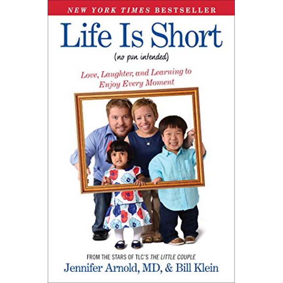 Pre-Owned Life Is Short (No Pun Intended) : Love, Laughter, and Learning to Enjoy Every Moment (Hardcover) 9781476794709
