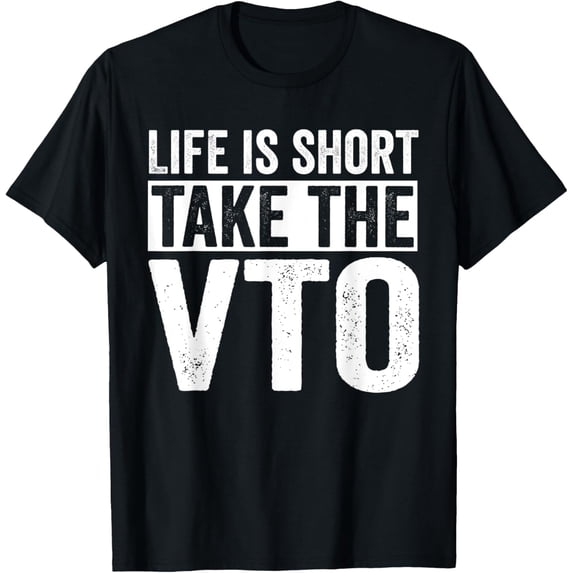 Life Is Short Take The VTO Swagazon T-ShirtMen and women can wear, black T-shirts, gifts. Age: M,L,XL 2XL, 3XL, 848XL