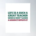 thumbnail image 1 of Life Is Such A Great Teacher Poster Wall Art, Modern Wall Decor, 16x24 UNFRAMED, 1 of 3