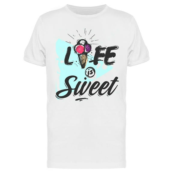Life Is Sweet Tee Men's -Image by Shutterstock