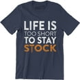 thumbnail image 1 of Life Is Too Short To Stay Stock - Car Drag Racing Men's Tee Shirt, 1 of 4