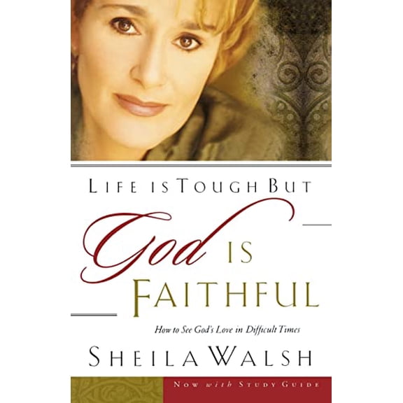 Pre-Owned Life Is Tough, But God Is Faithful: How to See God's Love in Difficult Times, (Paperback)