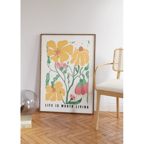 Life Is Worth Living , Colorful Bright Wall Art, Positive Quote , Inspirational Wall Decor, Boho Floral Art, Unframed Paper Print