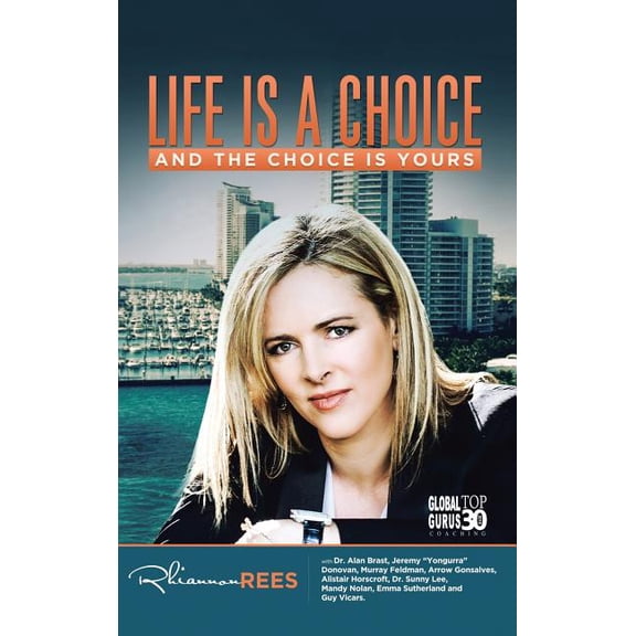 Life Is a Choice and the Choice Is Yours, (Hardcover)