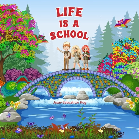 Life Is a School Life Is a School, Book 1, (Paperback)