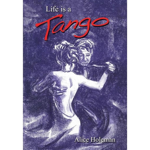 Life Is a Tango (Hardcover)