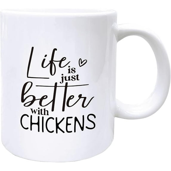Life Is Just Better With Chicken Coffee Mugs, Chicken Themed Gifts For Women Coffee Tea Cup, Gifts For Chicken Mom Lovers Women Men Kids Her Farmhouse Ceramic Coffee Mug 11oz