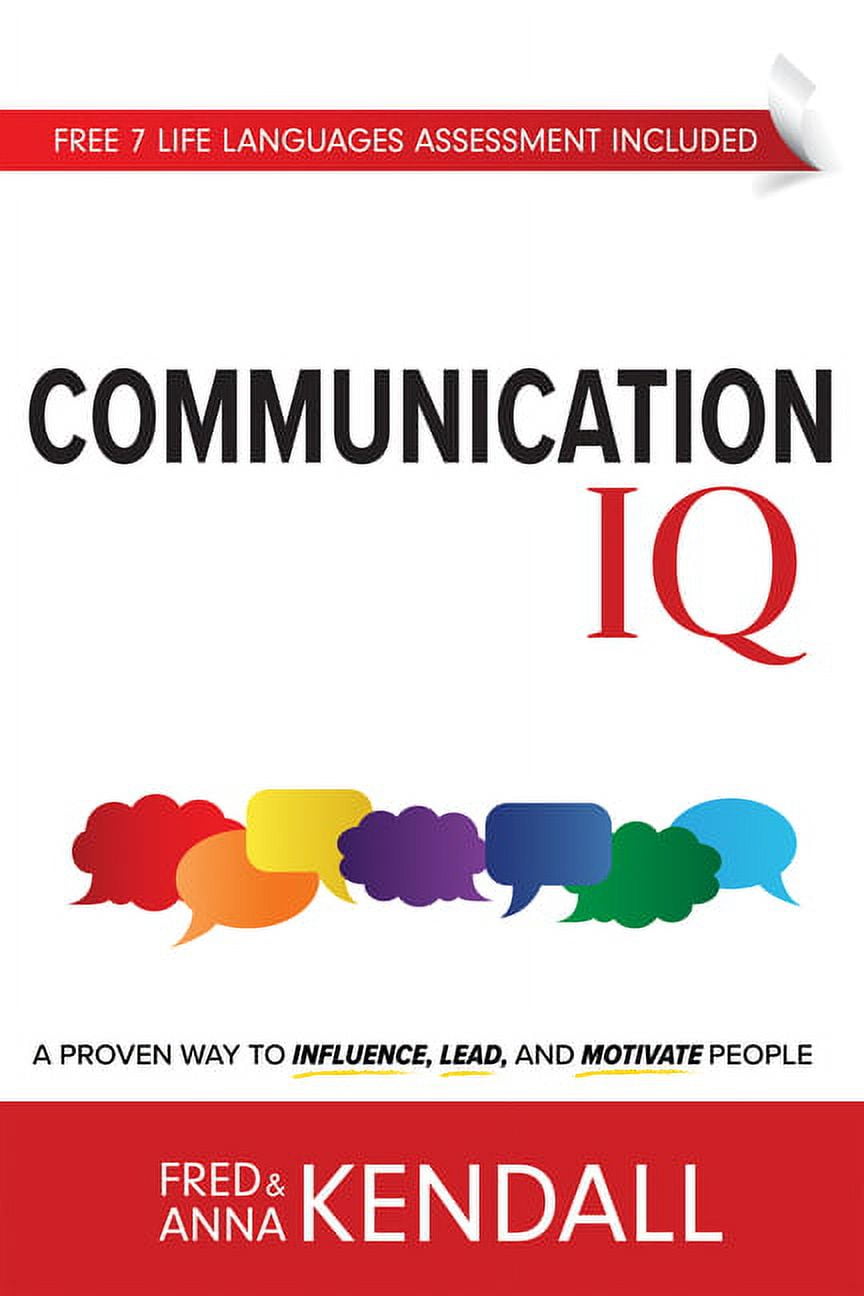 Life Languages Communication IQ: A Proven Way to Influence, Lead, and Motivate People, (Hardcover)