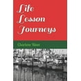 thumbnail image 1 of Life Lesson Journeys (Paperback), 1 of 1