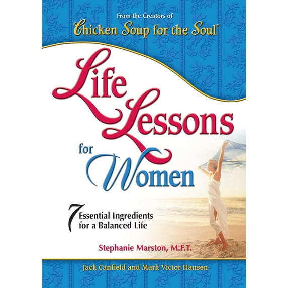 Life Lessons For Women : 7 Essential Ingredients for a Balanced Life (Paperback)