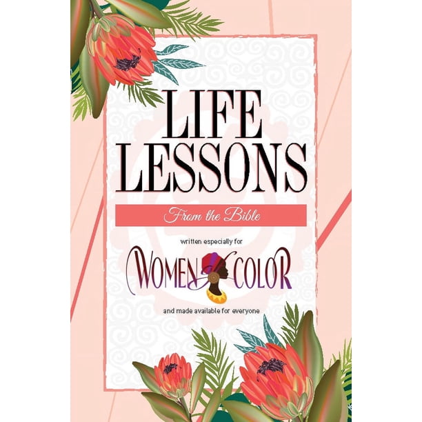 Women Color Scriptures Life Lessons From The Bible For Women Of Color Large Print - Walmart ...