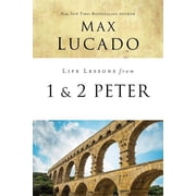 Life Lessons Life Lessons from 1 and 2 Peter Between the Rock and a Hard Place, Paperback