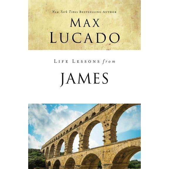 Life Lessons Life Lessons from James: Practical Wisdom, (Paperback)