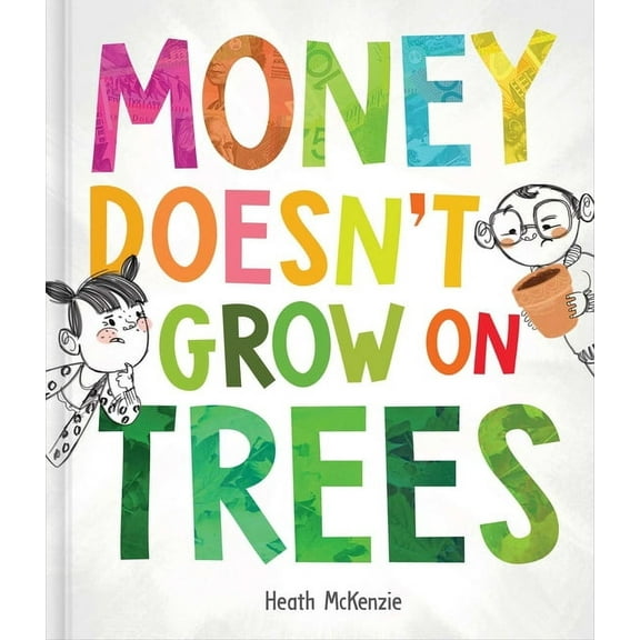 Life Lessons Money Doesn't Grow on Trees, (Hardcover)