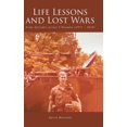 thumbnail image 1 of Life Lessons and Lost Wars: Army Episodes across 5 Decades (1977 - 2019) (Hardcover), 1 of 1