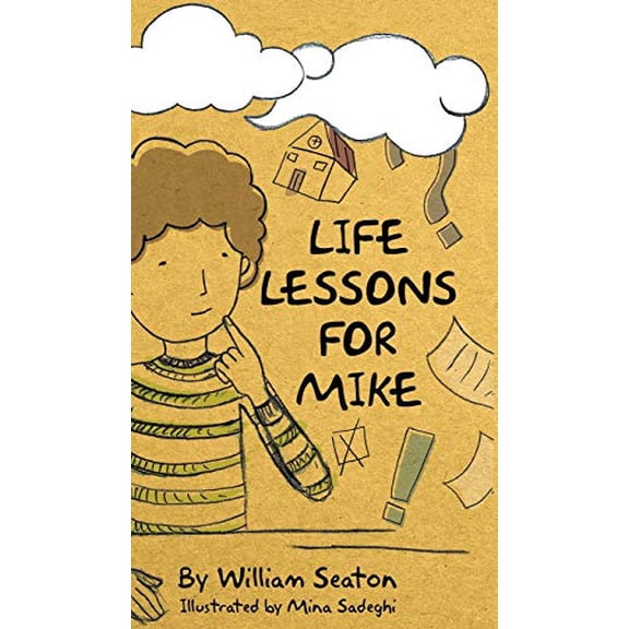 Pre-Owned Life Lessons for Mike (Hardcover) 1633020916 9781633020917