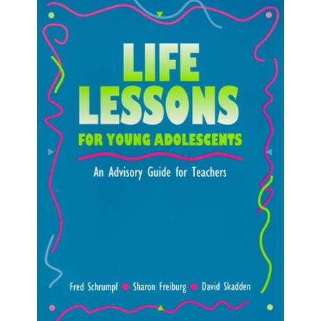 Pre-Owned Life Lessons for Young Adolescents: An Advisory Guide for Teachers (Paperback) 0878223436 9780878223435