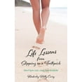 thumbnail image 1 of Life Lessons from Stepping on a Toothpick: Short Term Loss...Long Term Gratitude, (Paperback), 1 of 1