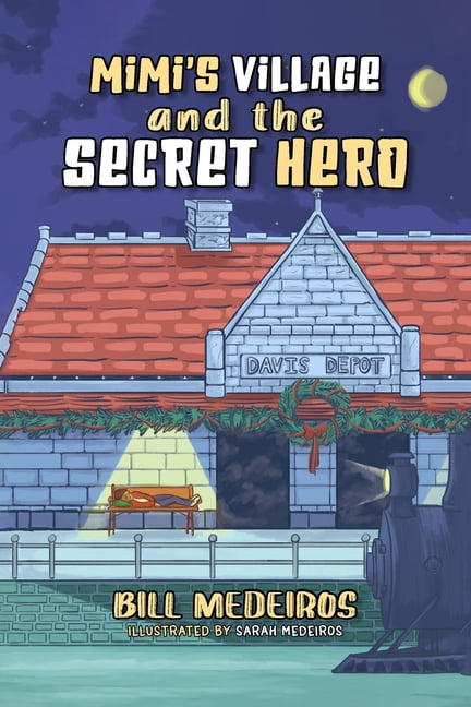 Life Lessons with Mimi & Peepa Mimi's Village and the Secret Hero, (Paperback)