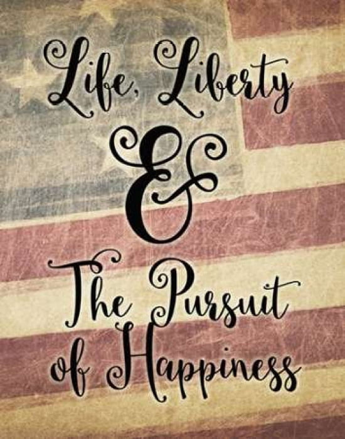 Life Liberty Canvas Art - Tara Moss (22 x 28)