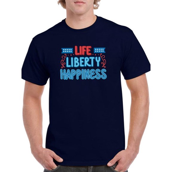Life Liberty Happiness Neon T-Shirt Men -Image by Shutterstock, Male x-Large