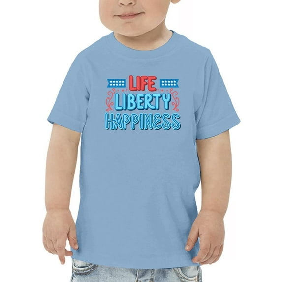 Life Liberty Happiness Neon T-Shirt Toddler -Image by Shutterstock, 5 Toddler