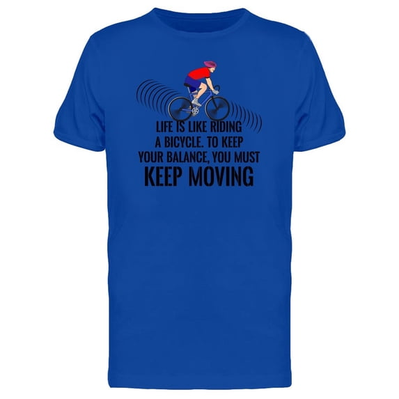Life Like Riding Bicycle, Ride Tee Men's -Image by Shutterstock