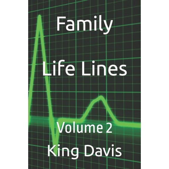 Life Lines Family Life Lines: Volume 2, Book 2, (Paperback)