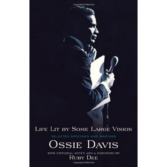 Pre-Owned Life Lit by Some Large Vision: Selected Speeches and Writings (Hardcover) 0743289889 9780743289887