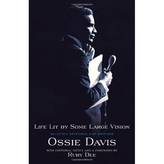 Pre-Owned Life Lit by Some Large Vision: Selected Speeches and Writings (Hardcover) 0743289889 9780743289887