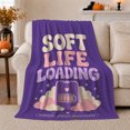 thumbnail image 1 of Life Loading Design Battery Graphic Purple Motivational, Cozy Friendship Quote Scene, Warm Flannel Blanket for Living Room and Reading Nook, Art Lovers Friendship Gift, Artistic Home Decor, 1 of 9