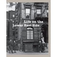 thumbnail image 1 of Life On the Lower East Side : Photographs By Rebecca Lepkoff, 1937-1950 (170 duotone photographs portray the vibrant multiethnic history of New York City's Lower East Side) (Paperback), 1 of 2