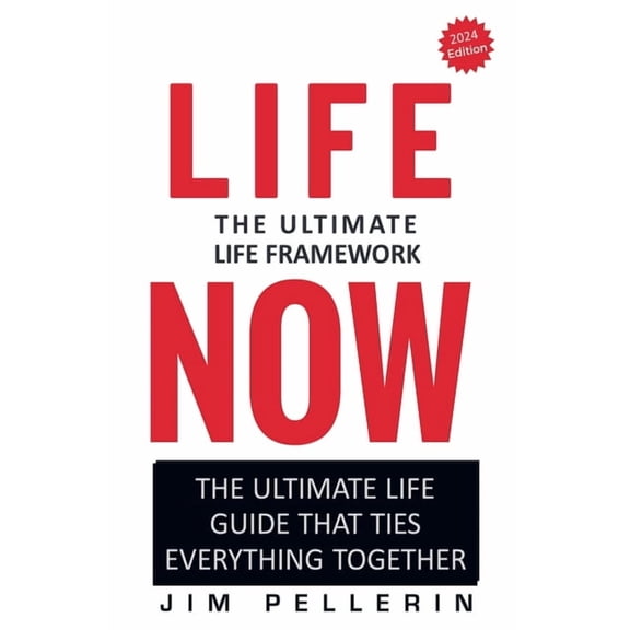 Life Now Life Now - The Ultimate Life Framework, Book 1, (Paperback)