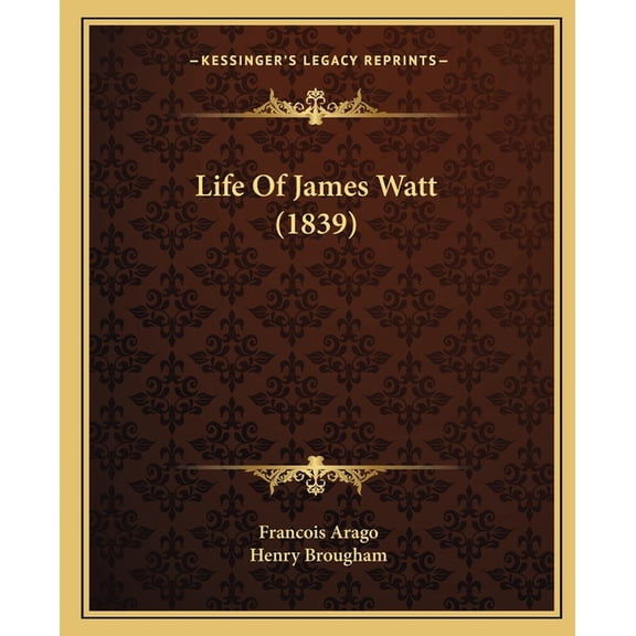 Life Of James Watt (1839) (Paperback)