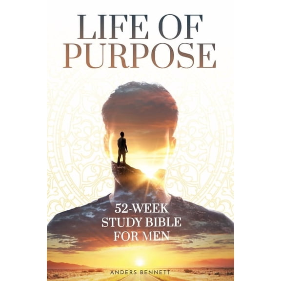 Life Of Purpose: 52-Week Study Bible for Men (Economic Version), (Paperback)