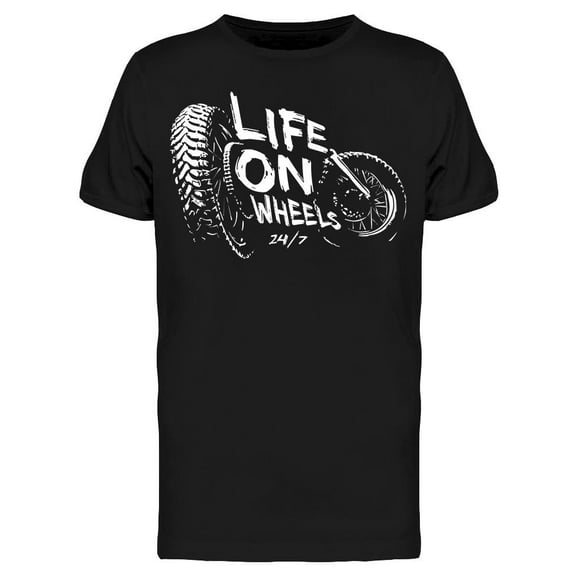 Life On Wheels 24/7 T-Shirt Men -Image by Shutterstock, Male 3X-Large