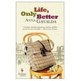 thumbnail image 1 of Pre-Owned Life, Only Better (Paperback) 1609452941 9781609452940, 1 of 1