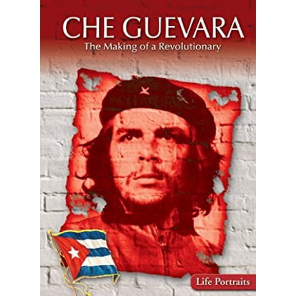 Pre-Owned Che Guevara: The Making of a Revolutionary (Library Binding) 143390053X 9781433900532