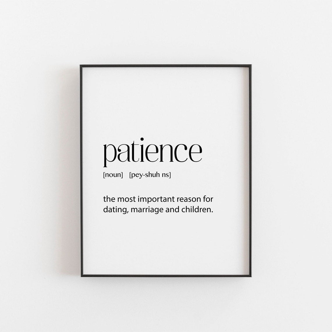 Home Freind Life Quote Wall Art Prints, Patience Definition, Friend, Couple, Home ...
