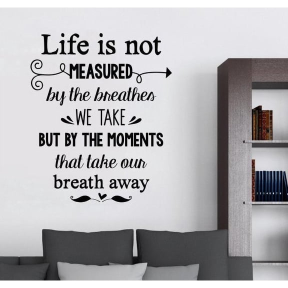 Life Quotes Wall Decor Moments Take Our Breath Away Wall Art Sticker Decal 28x23-Inch Black