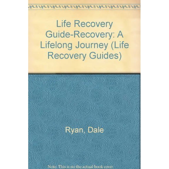 Pre-Owned Recovery: A Lifelong Journey : 6 Studies for Groups or Individuals : With Notes for Leaders (Life Recovery Guides), 9780830811663, 0830811664, Paperback,