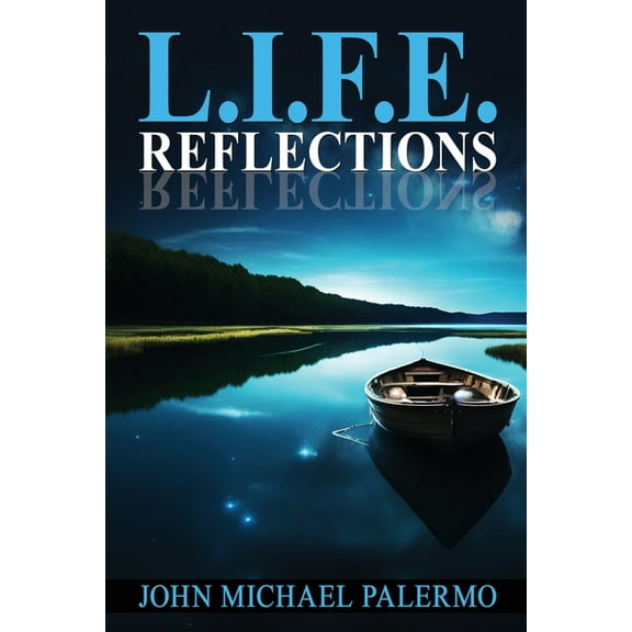 Life Reflections, (Paperback)