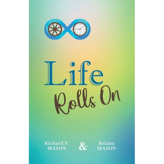 Life Rolls On, (Paperback)