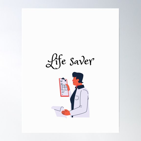 Life Saver Doctor Quote Poster Wall Art, Modern Wall Decor, 16x24 UNFRAMED
