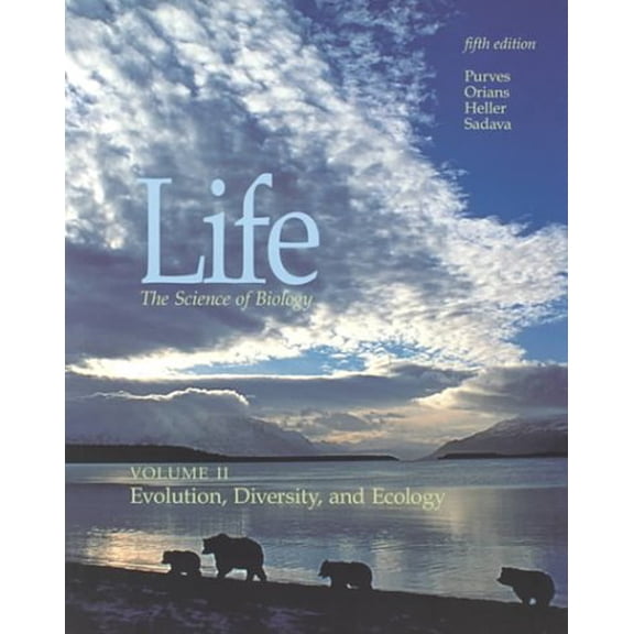 Pre-Owned Life the Science of Biology: Evolution, Diversity, and Ecology, v.2