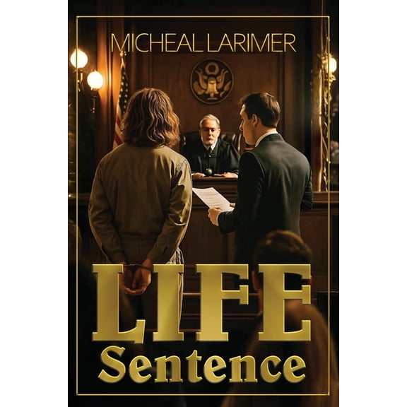 Life Sentence, (Paperback)