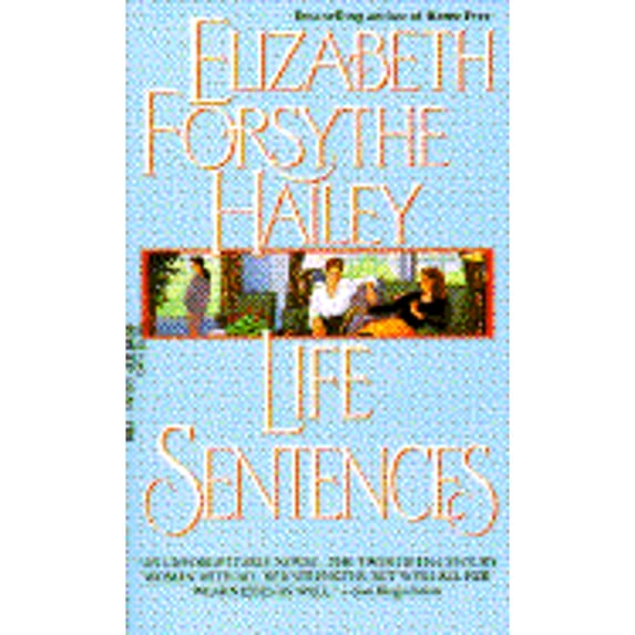 Pre-Owned Life Sentences (Paperback 9780440148180) by Elizabeth Forsythe Hailey, Arthur Hailey