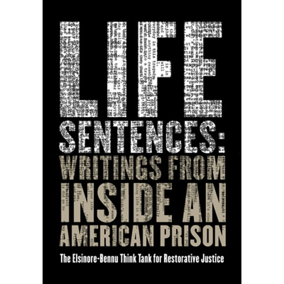 Pre-Owned Life Sentences: Writings from Inside an American Prison (Paperback) 1948742594 9781948742597