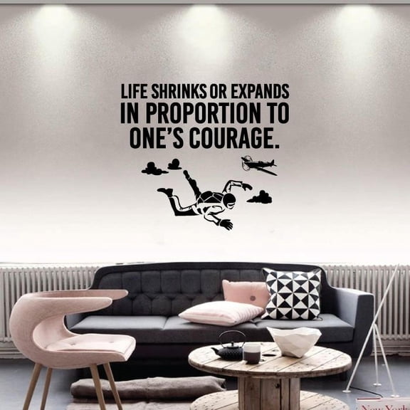 Life Shrinks Or Expands In Proportion To Ones Courage Vinyl Wall Sticker Art Decal Parachuting Room Design Bedroom Skydiving Recreational House Home Decor Wall Sticker Decoration Size (8x10 inch)