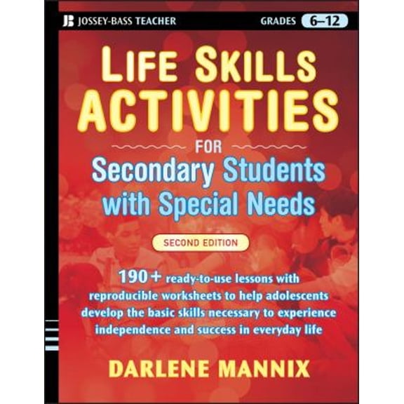 Pre-Owned Life Skills Activities for Secondary Students with Special Needs (Paperback) 0470259396 9780470259399